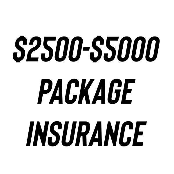 $2500-$5000 Package Insurance